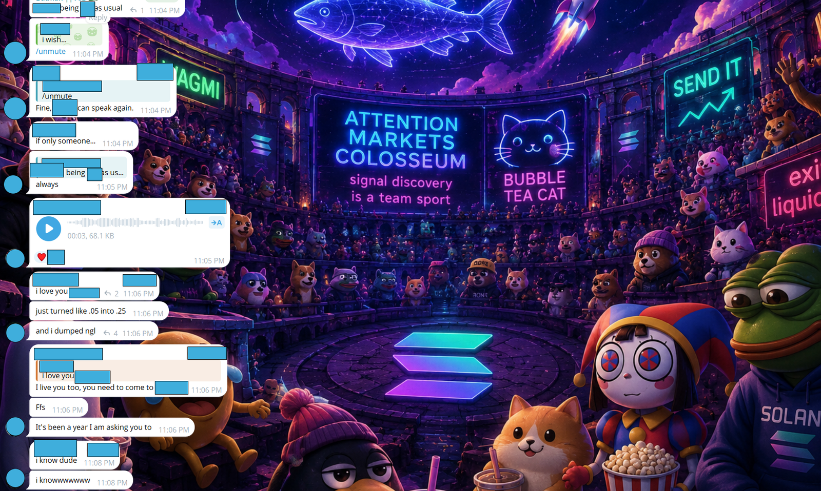 attention markets colosseum chat showing /unmute commands, a voice memo waveform attachment, and reactive chatter including 'i love you', 'just turned like .05 into .25', and 'and i dumped ngl'
